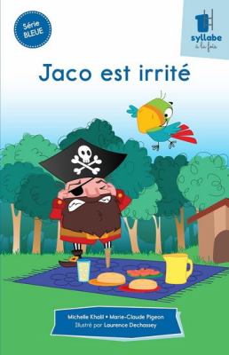 Jaco est irrité