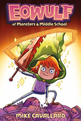 Eowulf : of monsters & middle school