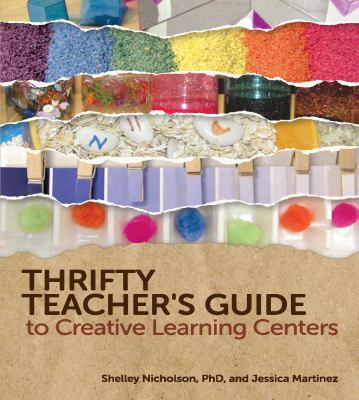 Thrifty teacher's guide to creative learning centers