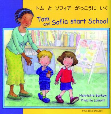 Tom and Sofia start school