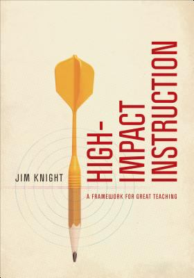 High-impact instruction : a framework for great teaching