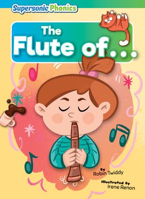 The flute of ...