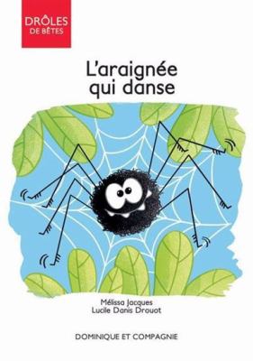 L'araignée qui danse