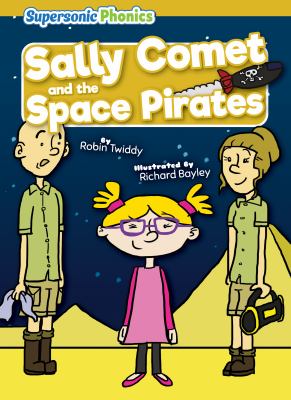 Sally Comet and the space pirates