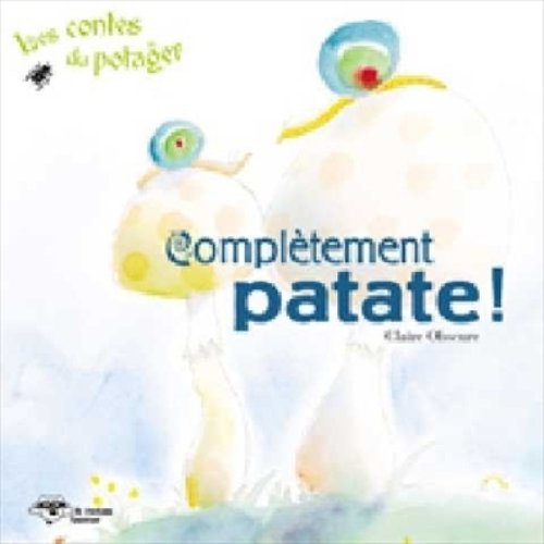 Compltement patate!