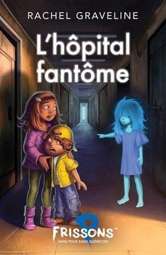 L'hôpital fantôme