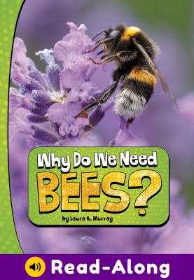 Why do we need bees?
