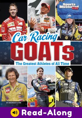 Car racing GOATs : the greatest athletes of all time