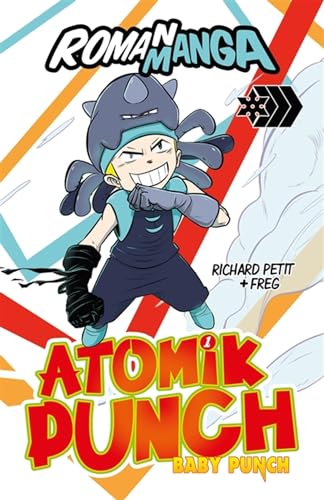 Atomik punch. 1, Baby punch