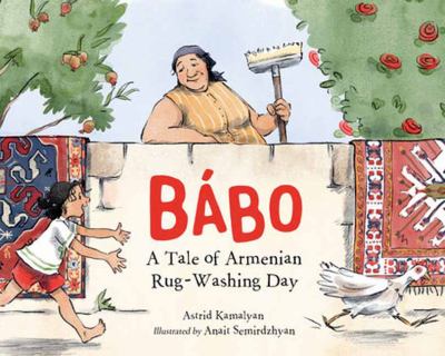 Bábo : a tale of Armenian rug-washing day