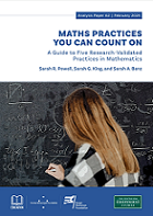 Maths practices you can count on : a guide to five research-validated practices in mathematics