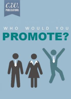 Who Would You Promote?