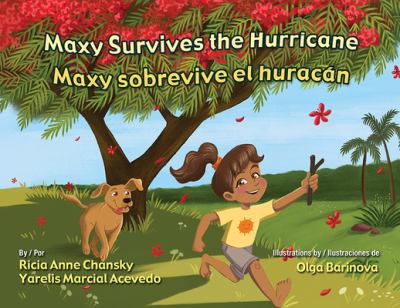 Maxy survives the hurricane = Maxy sobrevive el huracn