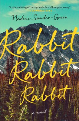 Rabbit rabbit rabbit : a novel