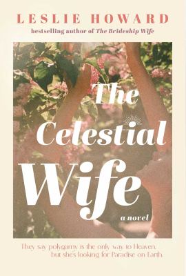 Celestial wife : a novel