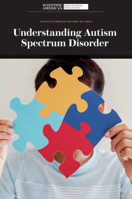 Understanding autism spectrum disorder