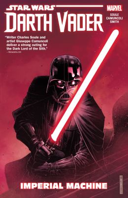 Star Wars : Darth Vader : dark lord of the Sith. Vol. 1, Imperial machine /