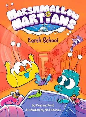 Marshmallow martians. 2, Earth school