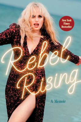 Rebel rising : a memoir