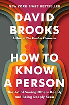 David Brooks on the Art of Seeing and Hearing Others