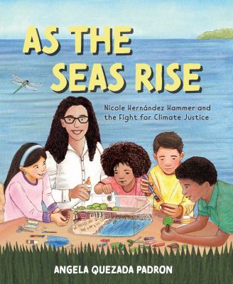 As the seas rise : Nicole Hernndez Hammer and the fight for climate justice