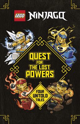 Quest for the lost powers : four untold tales