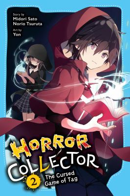 Horror collector. 2, The cursed game of tag /