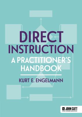 Direct instruction : a practitioner's handbook