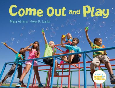 Come out and play : a global journey