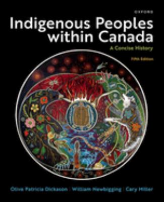 Indigenous Peoples within Canada : a concise history