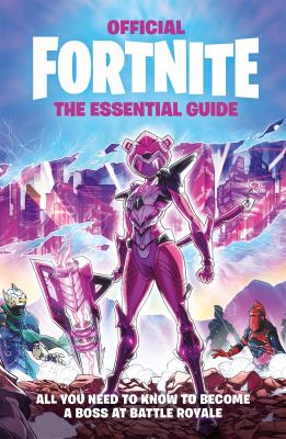 Fortnite official : the essential guide