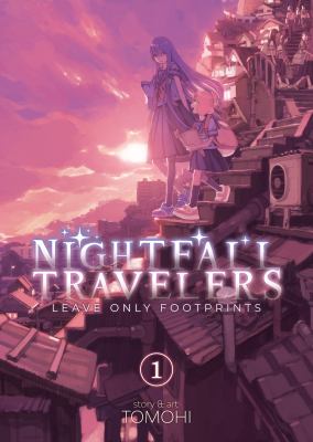 Nightfall travelers : leave only footprints. 1 /