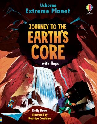 Journey to the Earth's core : with flaps