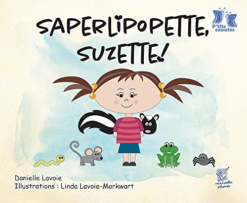 Saperlipopette, Suzette!