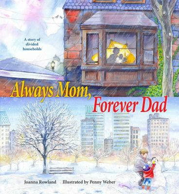 Always mom, forever dad