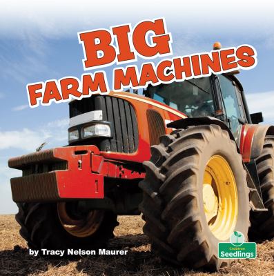 Big farm machines