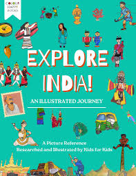 Explore India! : an illustrated journey