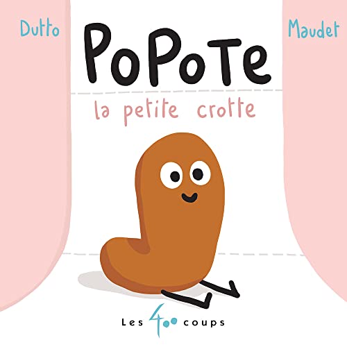 Popote, la petite crotte