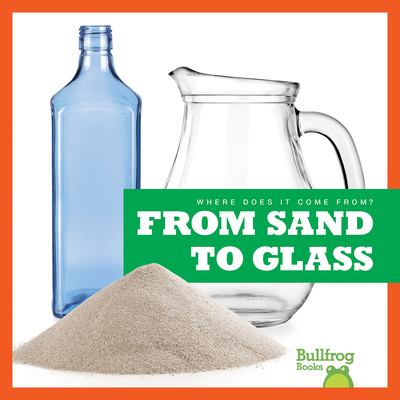 From sand to glass