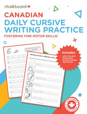 Canadian daily cursive writing practice : fostering fine motor skills!