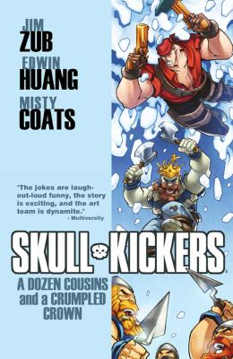 Skullkickers. 5, A dozen cousins and a crumpled crown /