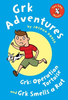 Grk adventures : two Grk novels