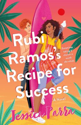 Rubi Ramos's recipe for success : a novel