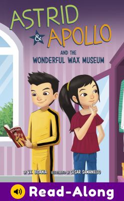 Astrid and Apollo and the wonderful wax museum