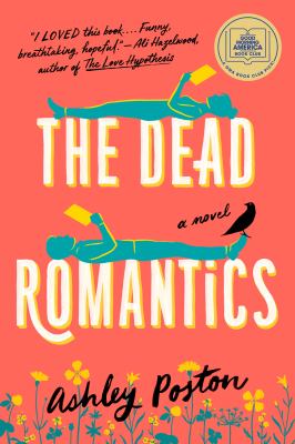 The dead romantics : a novel