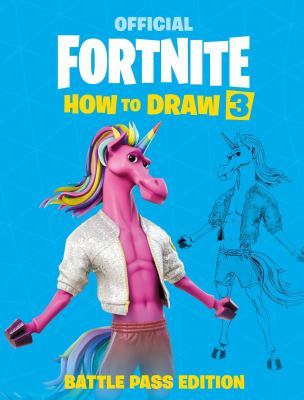 Official Fortnite : how to draw. 3, Battle pass edition /