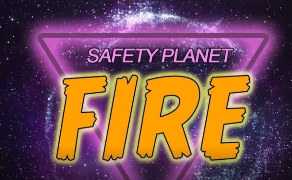 Fire: Safety Planet Series.