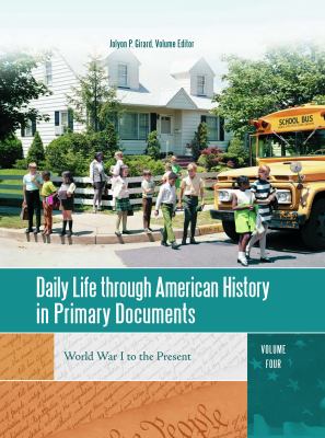 Daily life through American history in primary documents