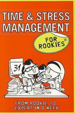 Time & stress management for rookies