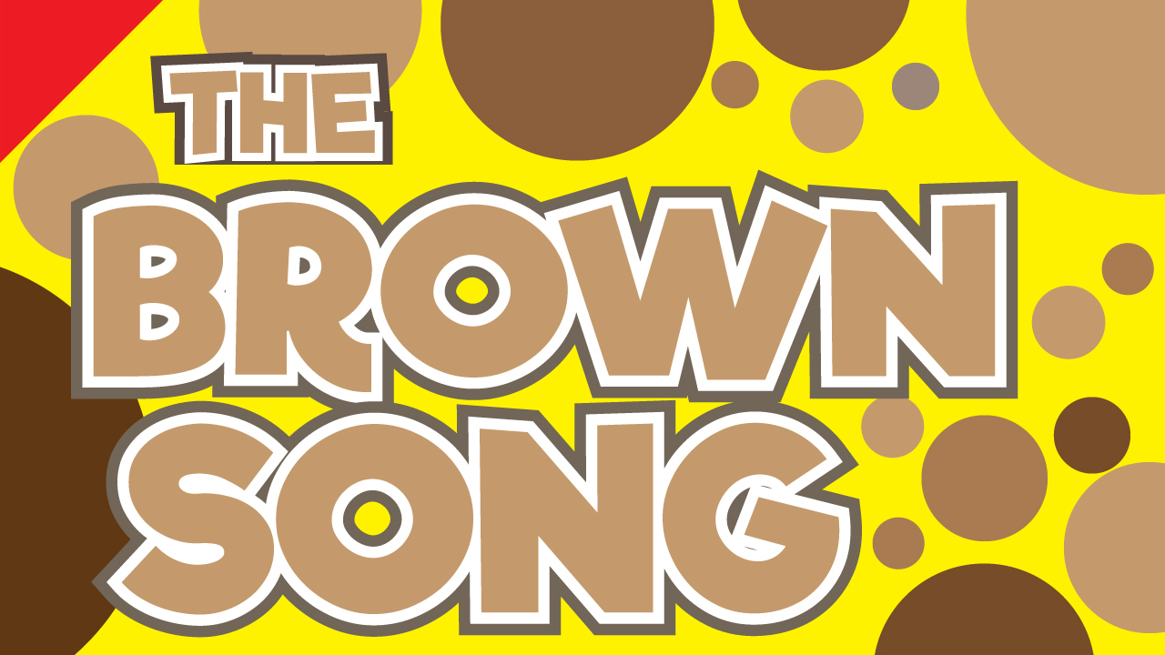 The Brown Song